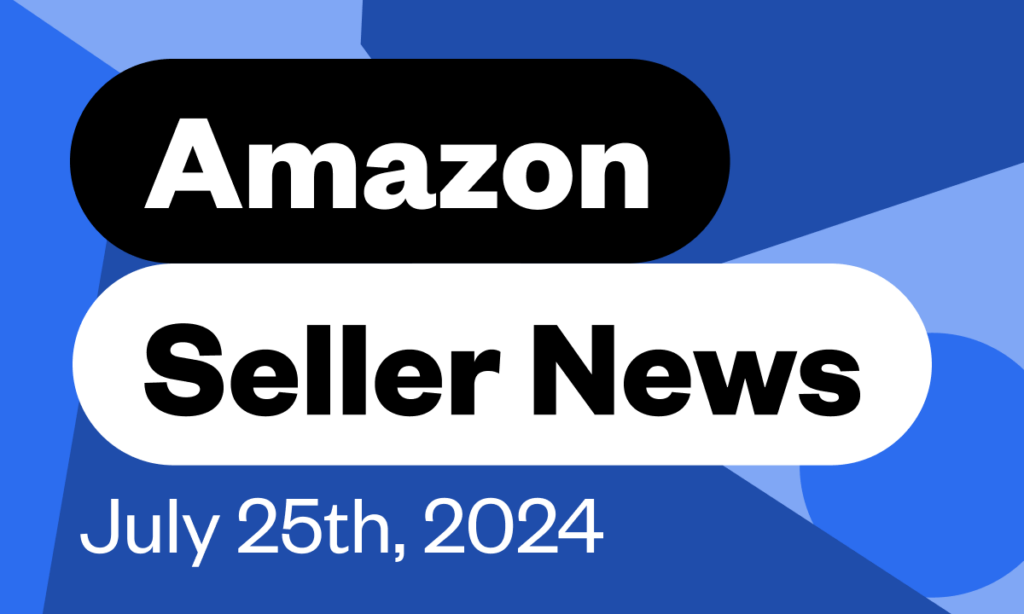 Amazon Seller News.